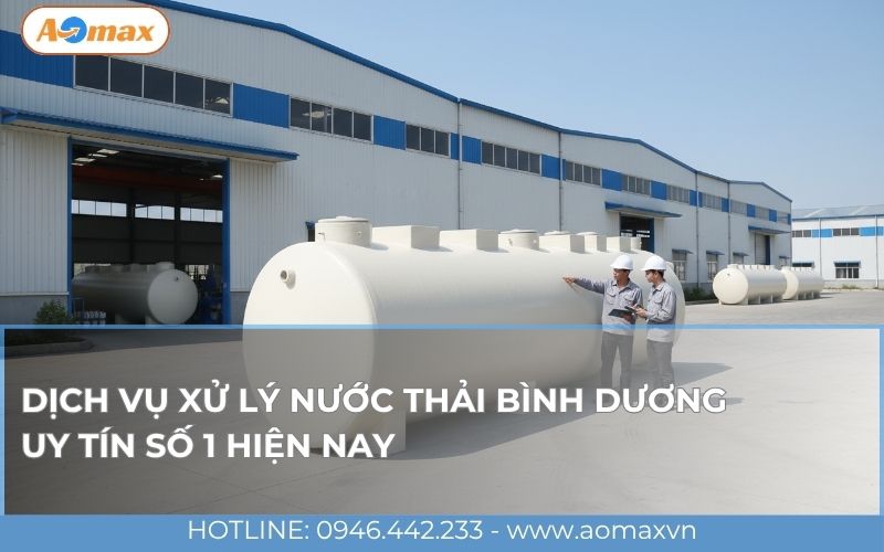 Dịch vụ xử lý nước thải Bình Dương uy tín số 1 hiện nay