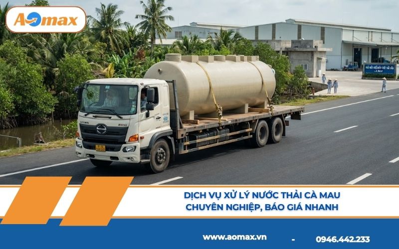 Dịch vụ xử lý nước thải Cà Mau chuyên nghiệp, báo giá nhanh