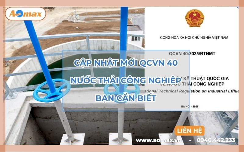 Cập nhật mới QCVN 40 nước thải công nghiệp bạn cần biết