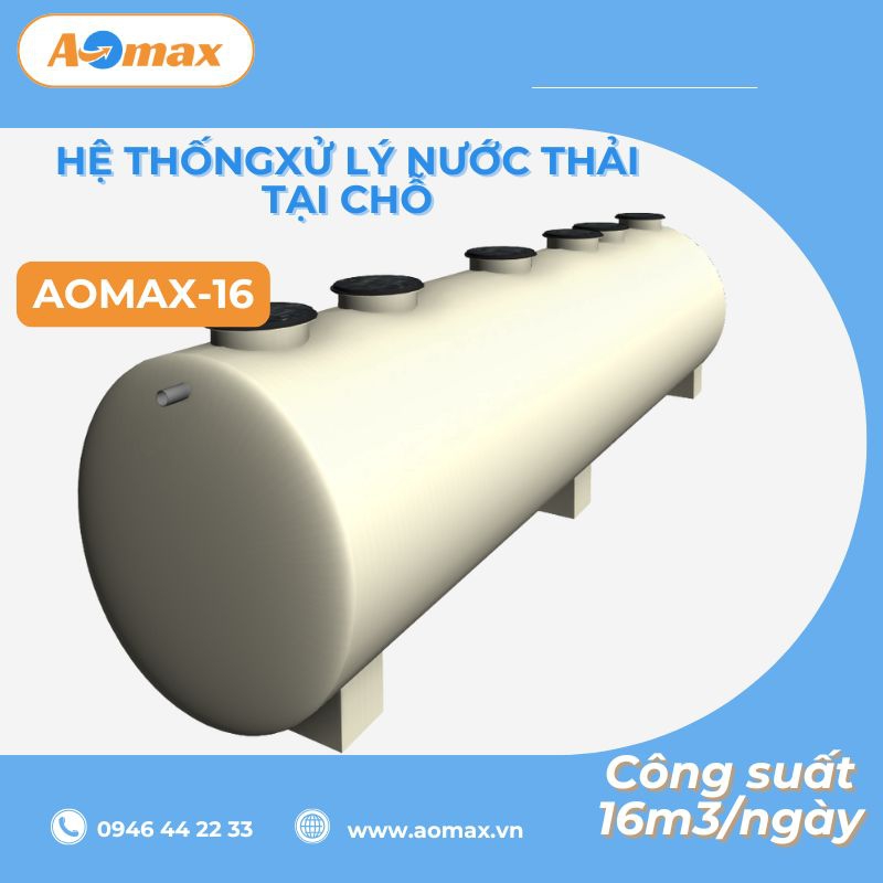 Hệ thống xử lý nước thải tại chỗ AOmax Jokaso 16m3/ngày