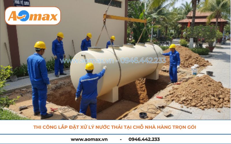 Thi công lắp đặt xử lý nước thải tại chỗ nhà hàng trọn gói.