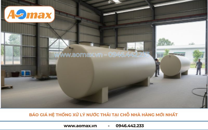Báo giá hệ thống xử lý nước thải tại chỗ nhà hàng mới nhất.