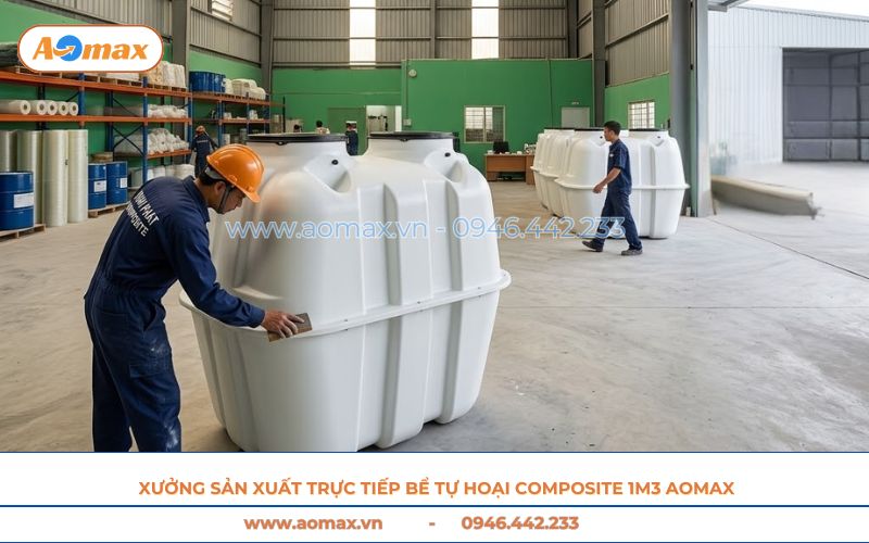 Xưởng sản xuất trực tiếp bể tự hoại Composite 1m3 AOmax