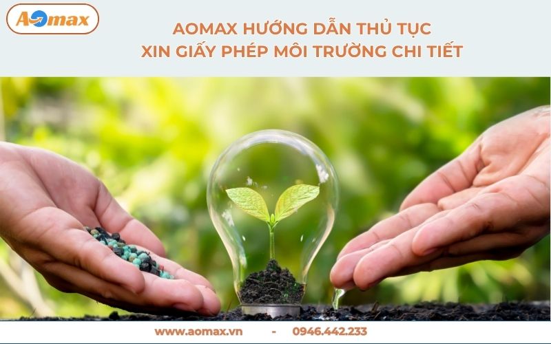 Hướng dẫn thủ tục xin giấy phép môi trường