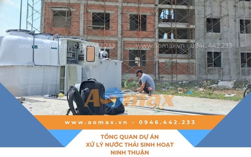 Tổng quan dự án xử lý nước thải sinh hoạt Ninh Thuận